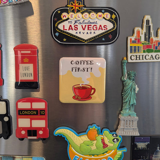 Coffee First Fridge Magnet - PhiloPerse