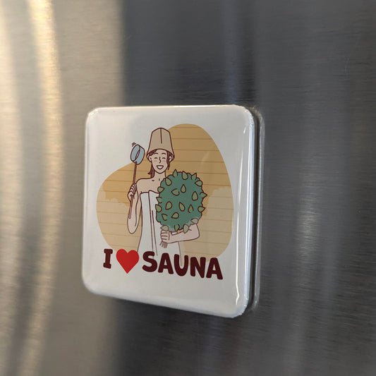 I Love Sauna Fridge Magnet - PhiloPerse