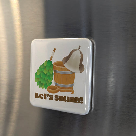 Let's sauna Fridge Magnet - PhiloPerse