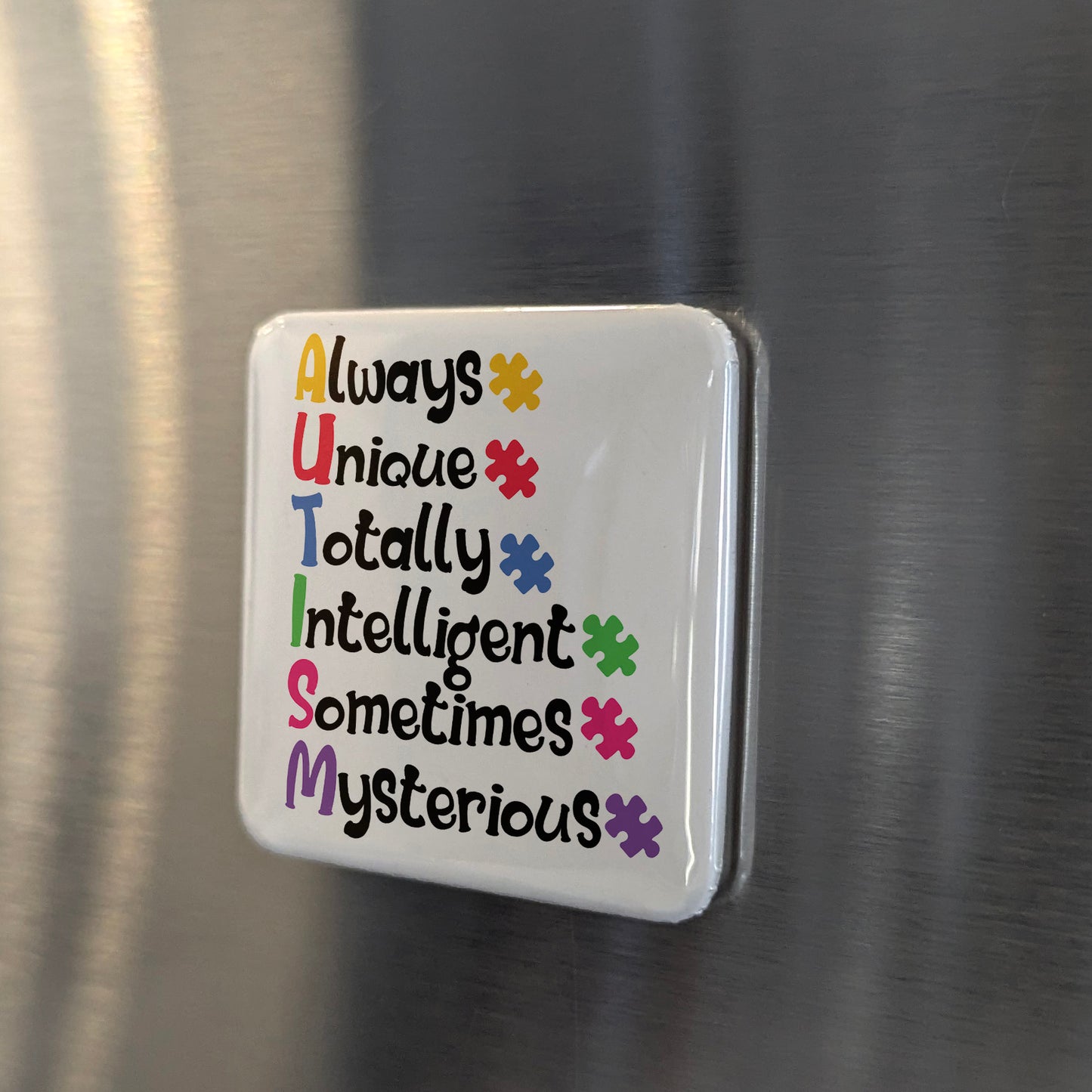 Autism stands for... Fridge Magnet - PhiloPerse