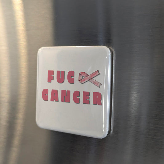 Fuck Cancer Fridge Magnet - PhiloPerse