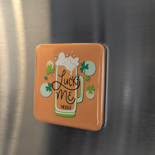 Lucky Me Irish Fridge Magnet - PhiloPerse