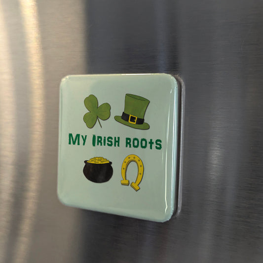 My Irish Roots Fridge Magnet - PhiloPerse