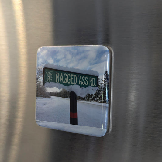 Ragged Ass Road Fridge Magnet - PhiloPerse