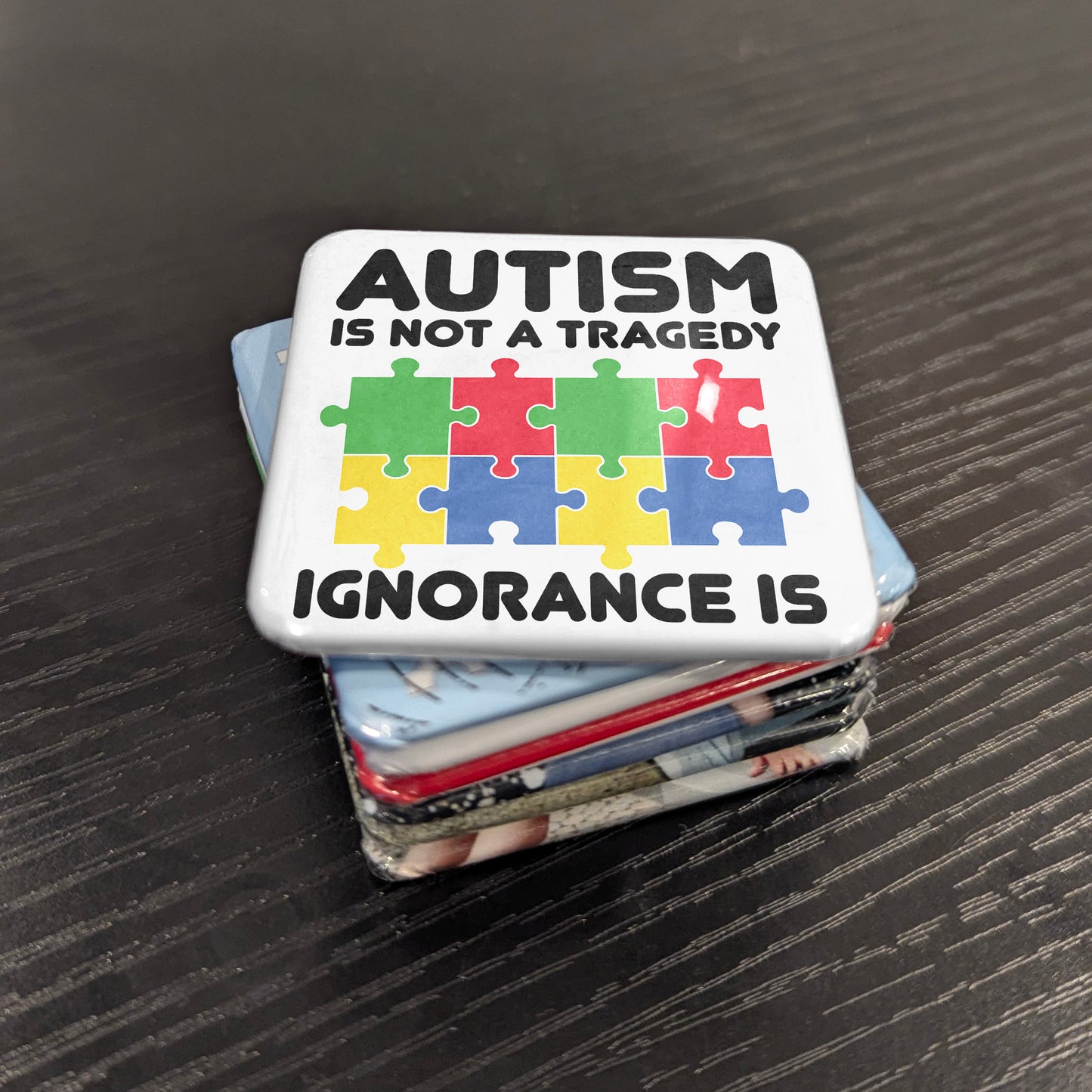 Autism is not a Tragedy, Ignorance is - Fridge Magnet - PhiloPerse