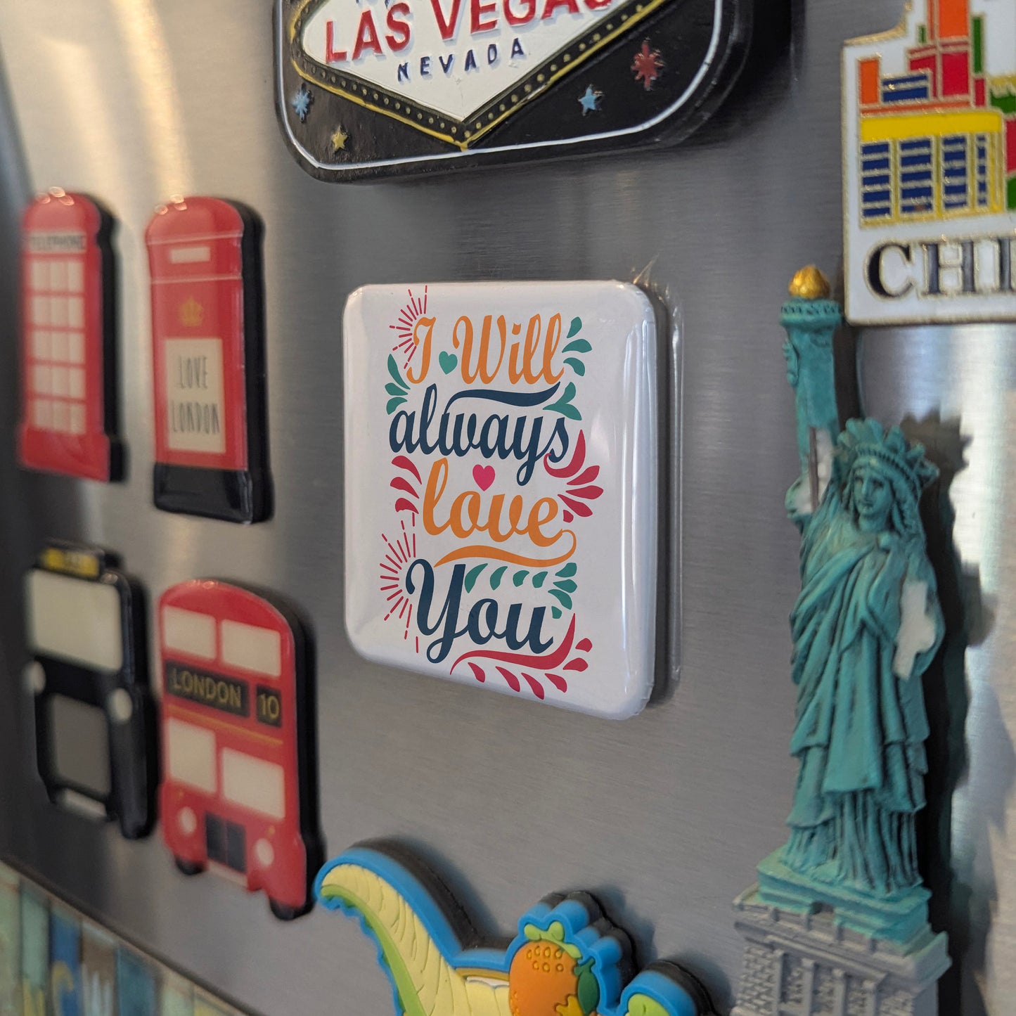 I Will Always Love You Fridge Magnet - PhiloPerse