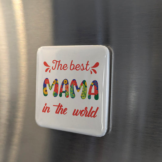 The Best Mama Magnet | 2x2 | Made in Canada - PhiloPerse