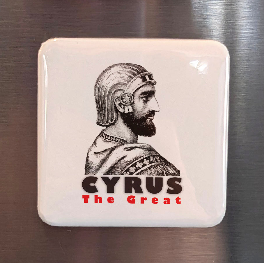Cyrus the Great Fridge Magnet