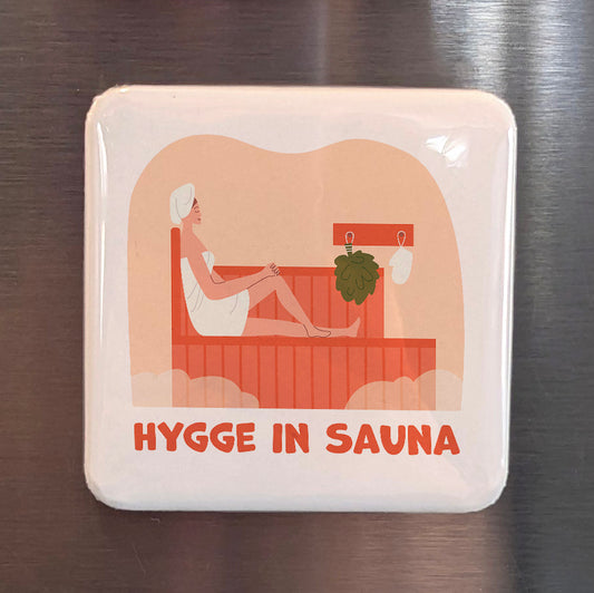 Hygge in Sauna Fridge Magnet - PhiloPerse