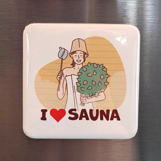I Love Sauna Fridge Magnet - PhiloPerse