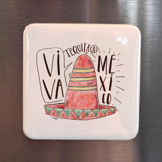 Viva Tequila & Mexico Fridge Magnet - PhiloPerse