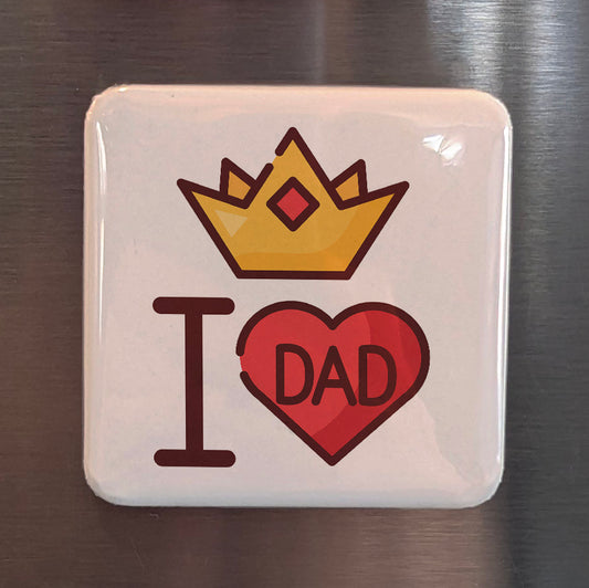I Love DAD Fridge Magnet - PhiloPerse