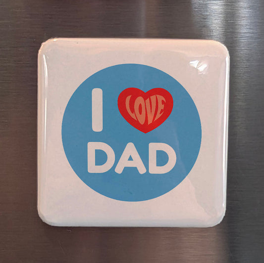 I Love Dad Tag Fridge Magnet - PhiloPerse