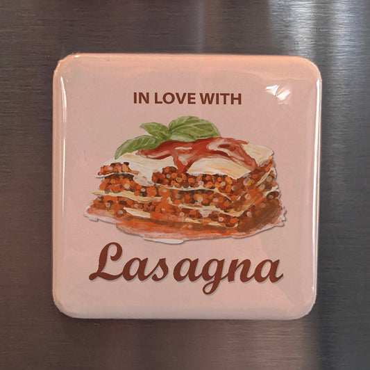 In Love with Lasagna Fridge Magnet - PhiloPerse