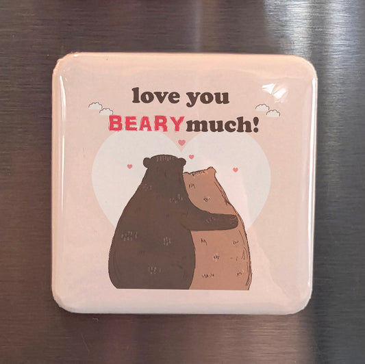 Love You Beary Much Fridge Magnet - PhiloPerse