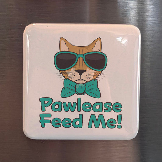Pawlease Feed Me Fridge Magnet - PhiloPerse