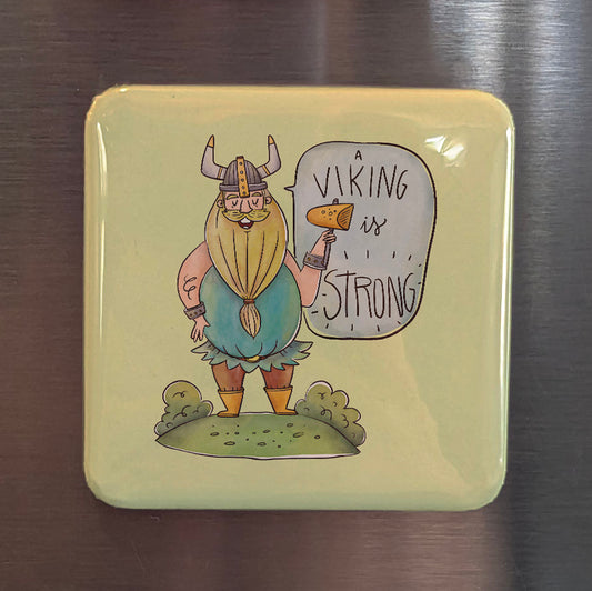 Vikings Are Strong Fridge Magnet - PhiloPerse