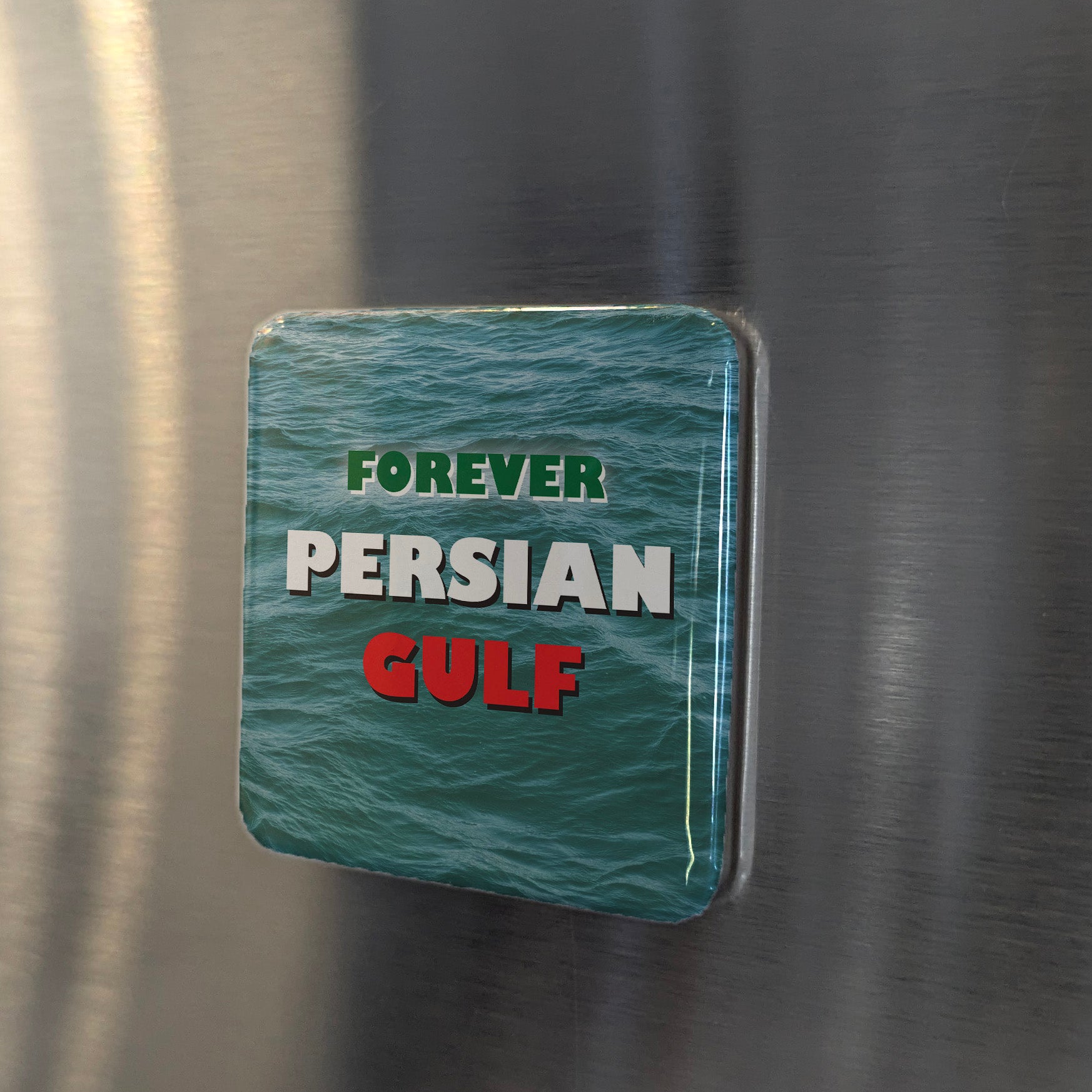 Forever Persian Gulf Fridge Magnet - PhiloPerse