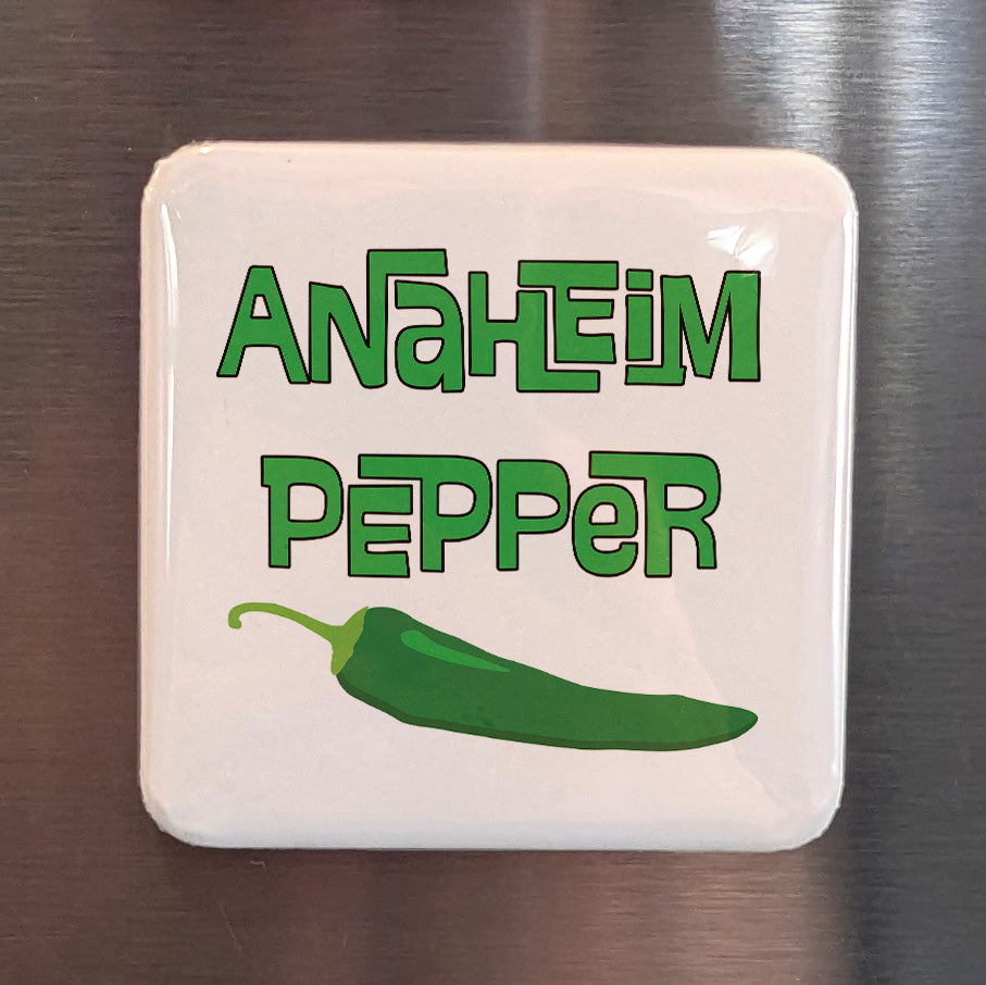 Anaheim California Magnet | Anaheim Pepper | 2×2 | Made in Canada - PhiloPerse