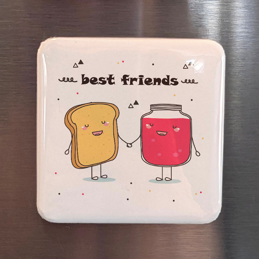 Best Friends like Bread and Jam Fridge Magnet - PhiloPerse