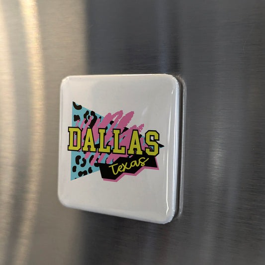 Dallas Texas Magnet | Retro Glam | 2x2 | Made in Canada - PhiloPerse