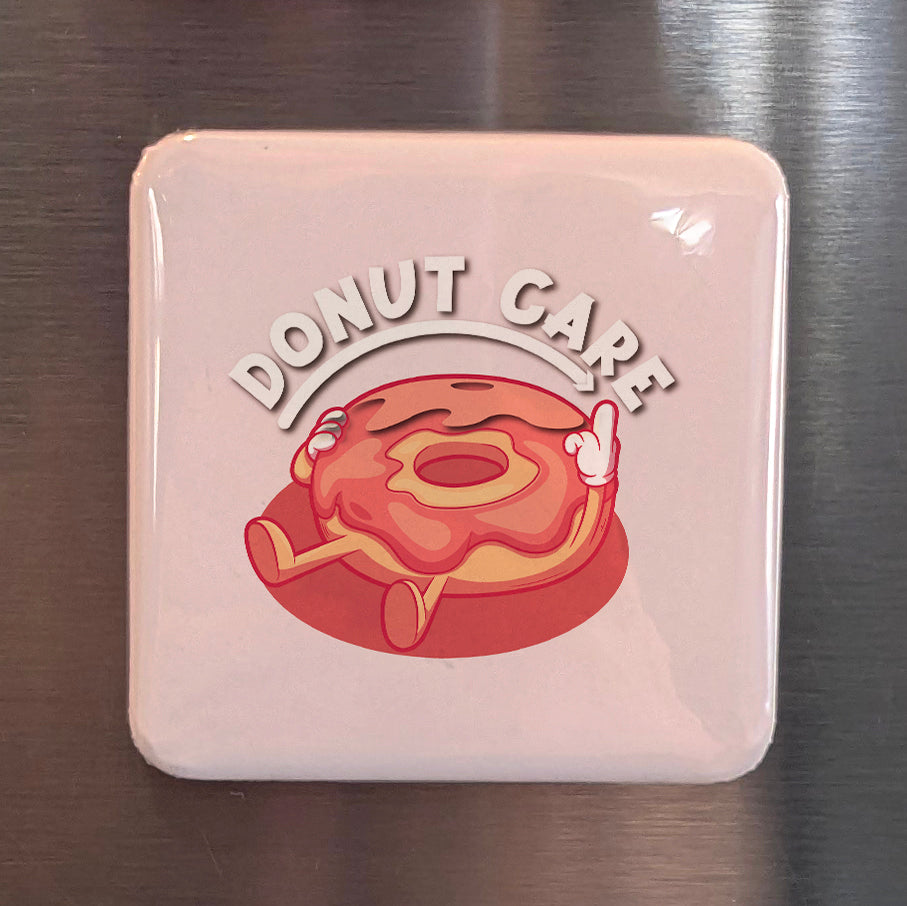 Donut Care Fridge Magnet - PhiloPerse