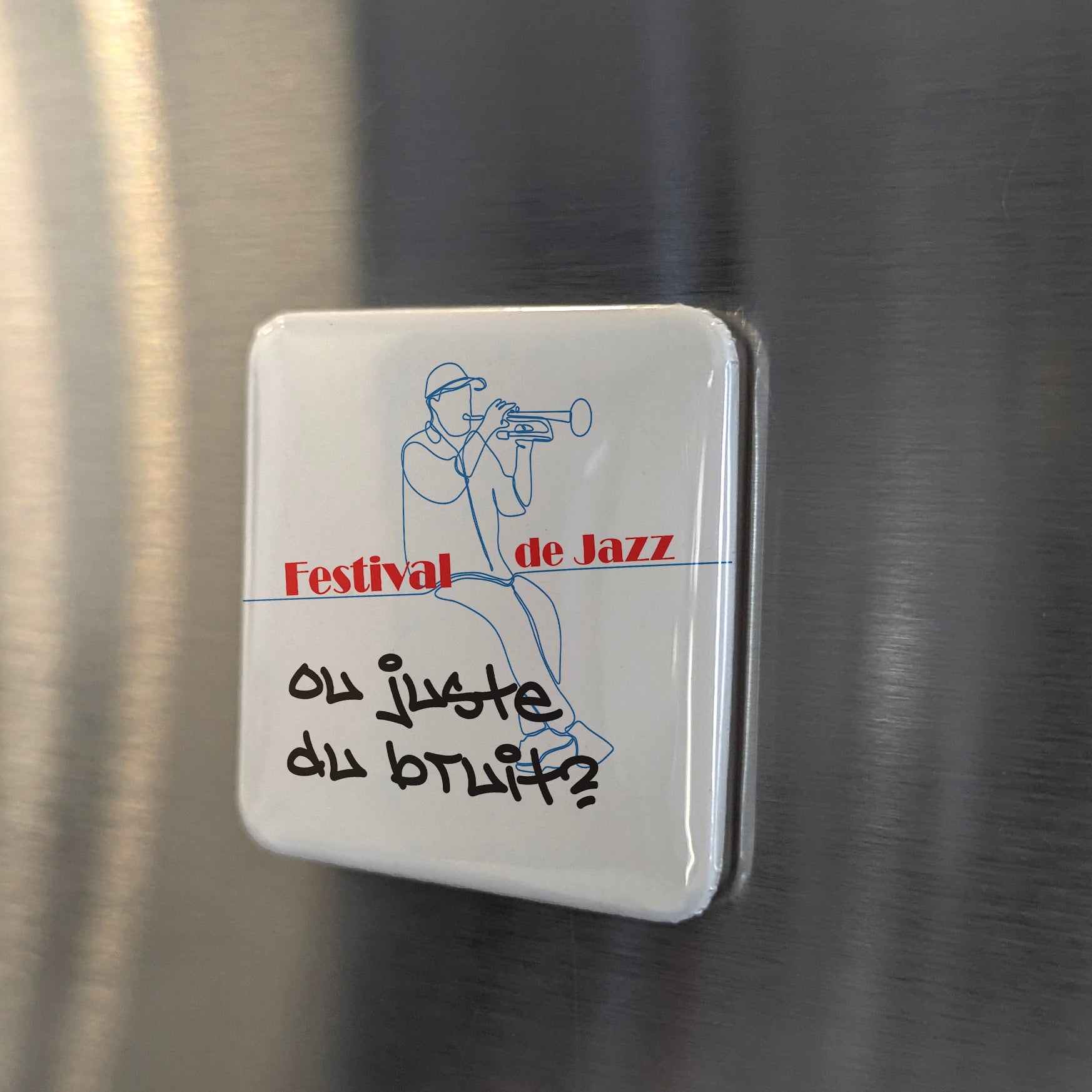 Festival de Jazz ou juste du bruit? Fridge Magnet - PhiloPerse