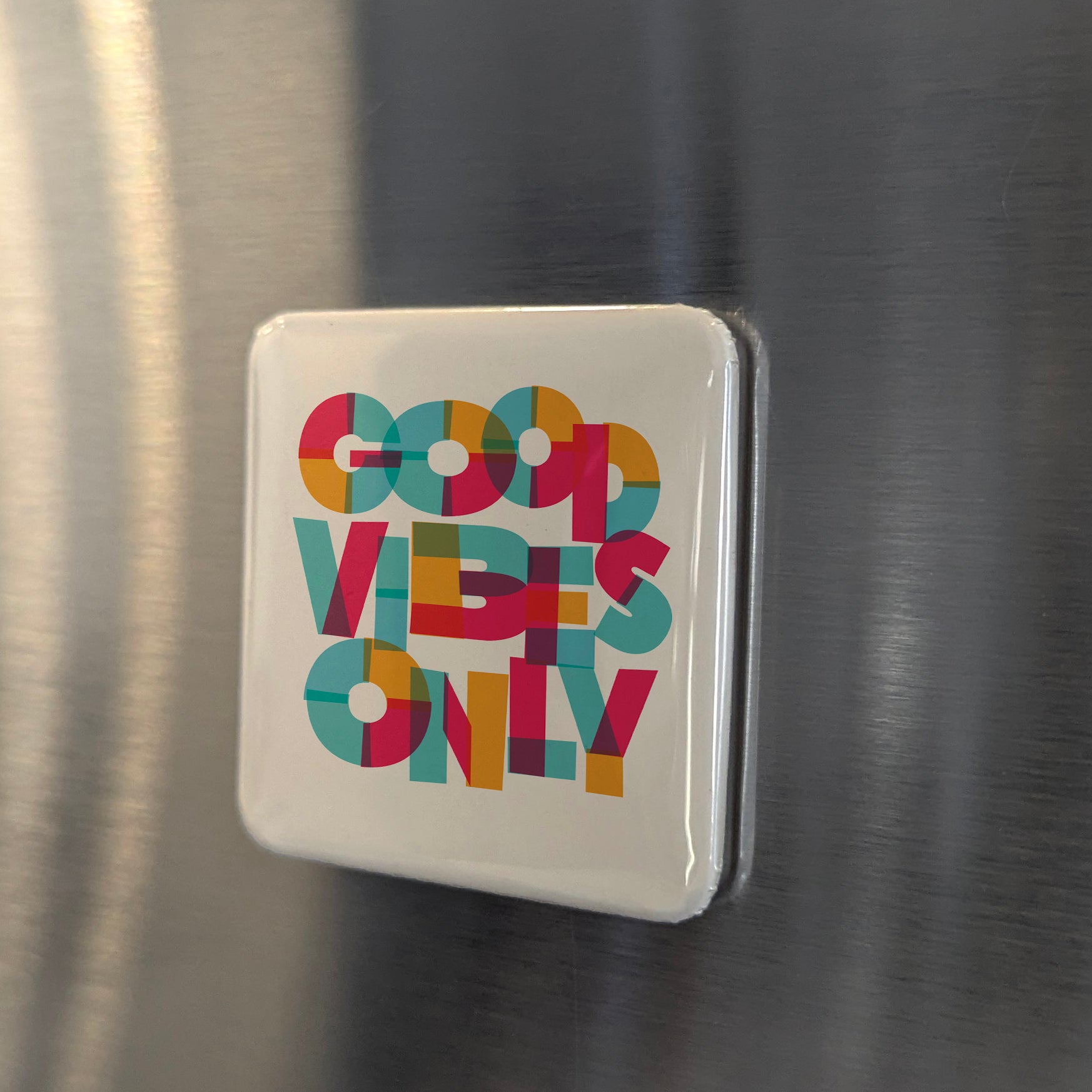 Good Vibes Only Fridge Magnet - PhiloPerse