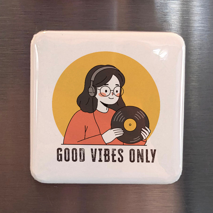 Good Vibes Only V.2 Fridge Magnet - PhiloPerse