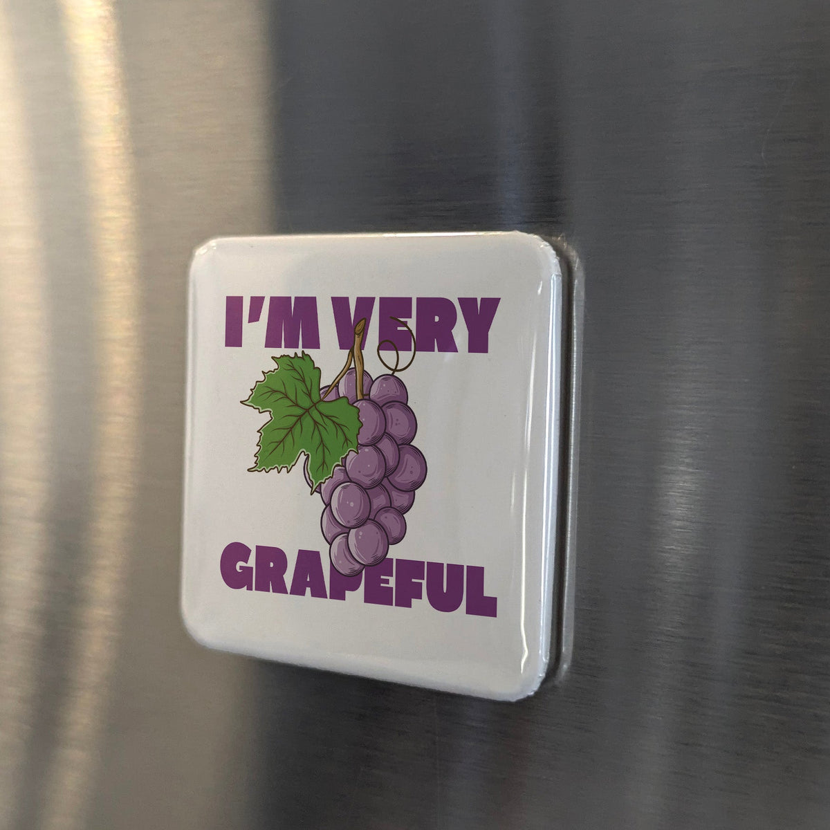I'm Very Grapeful Magnet | A Bunch of Thanks | 2×2 | Made in Canada - PhiloPerse