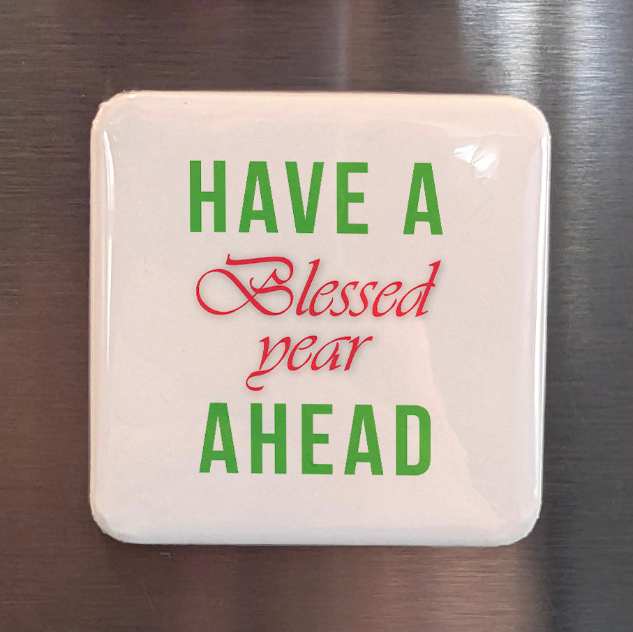 Have a Blessed Year Ahead