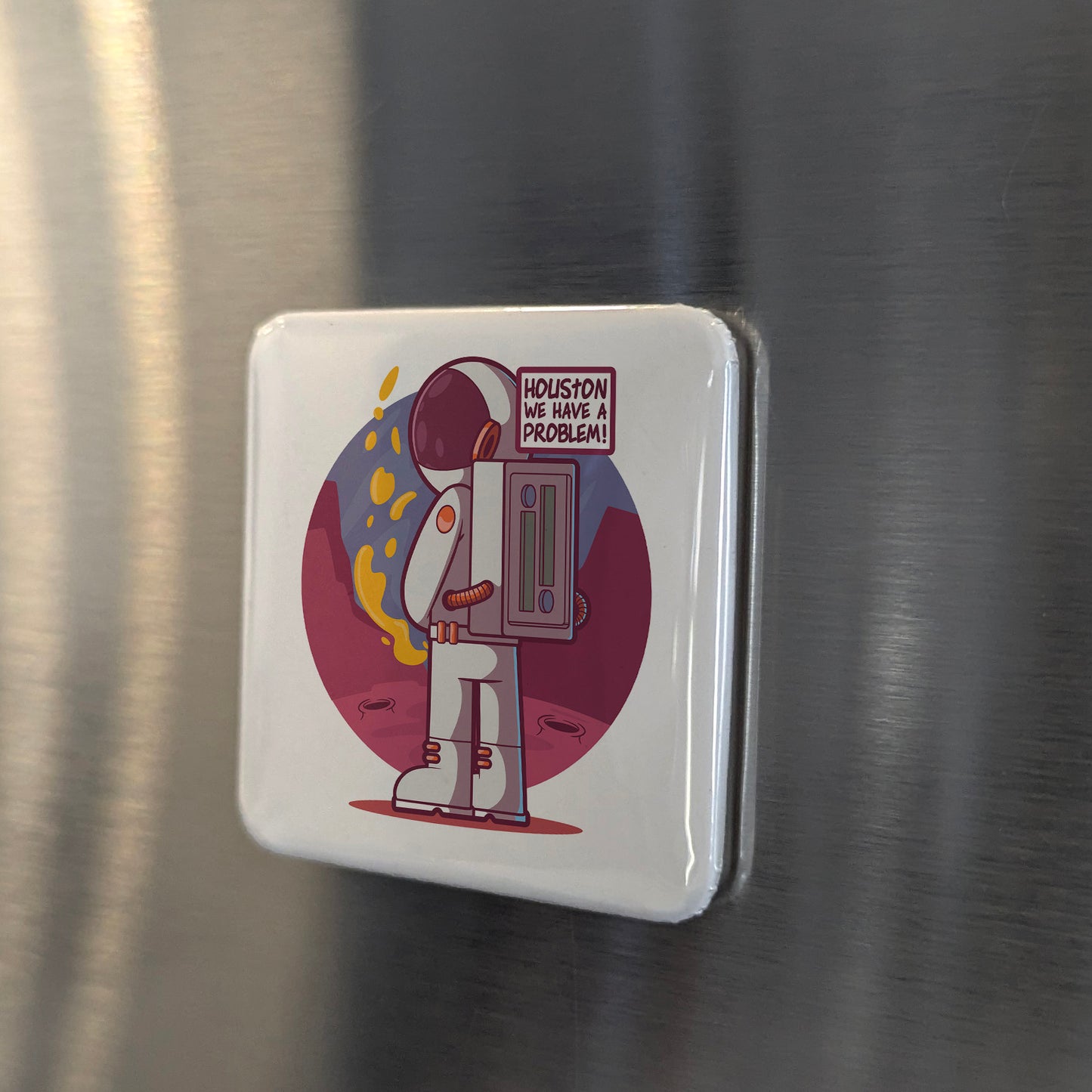 Houston Texas Magnet | Houston We Have a Problem | 2×2 | Made in Canada - PhiloPerse