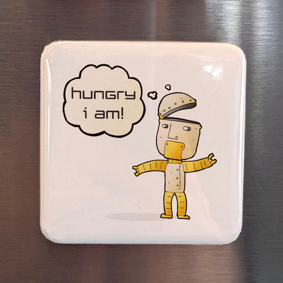 Hungry I Am Magnet | Ready to Refuel | 2×2 | Made in Canada - PhiloPerse
