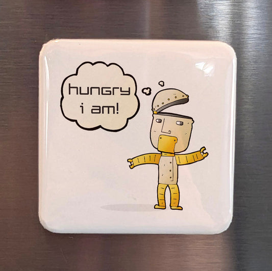 Hungry I Am Magnet | Ready to Refuel | 2×2 | Made in Canada - PhiloPerse