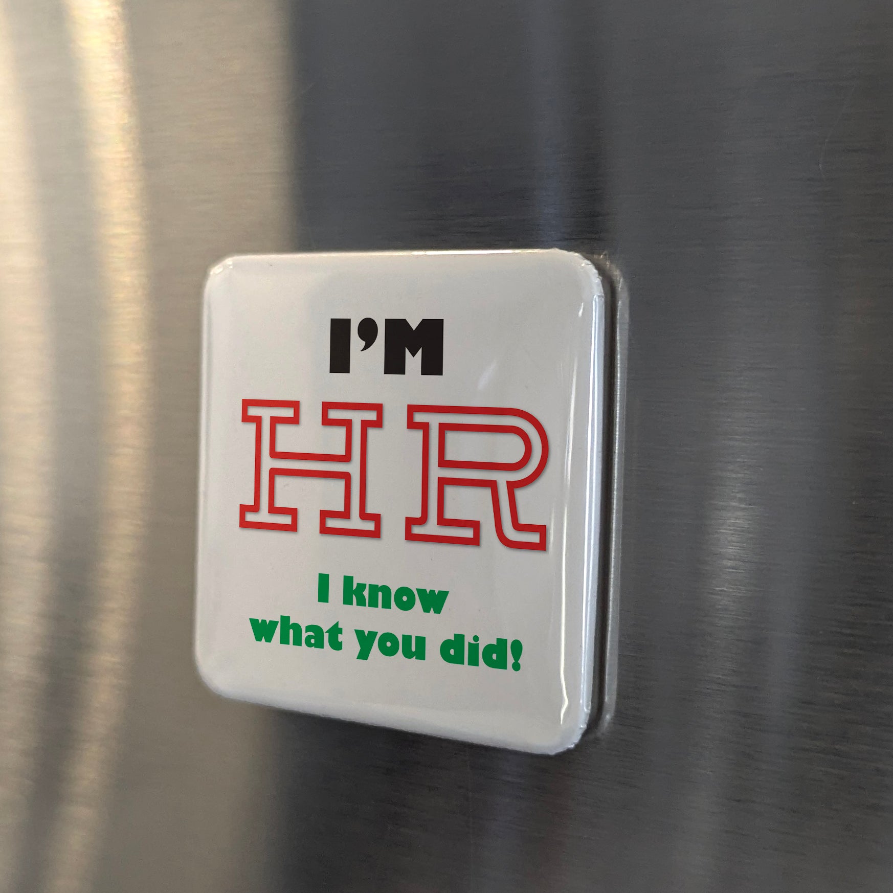 I'm HR Fridge Magnet - PhiloPerse