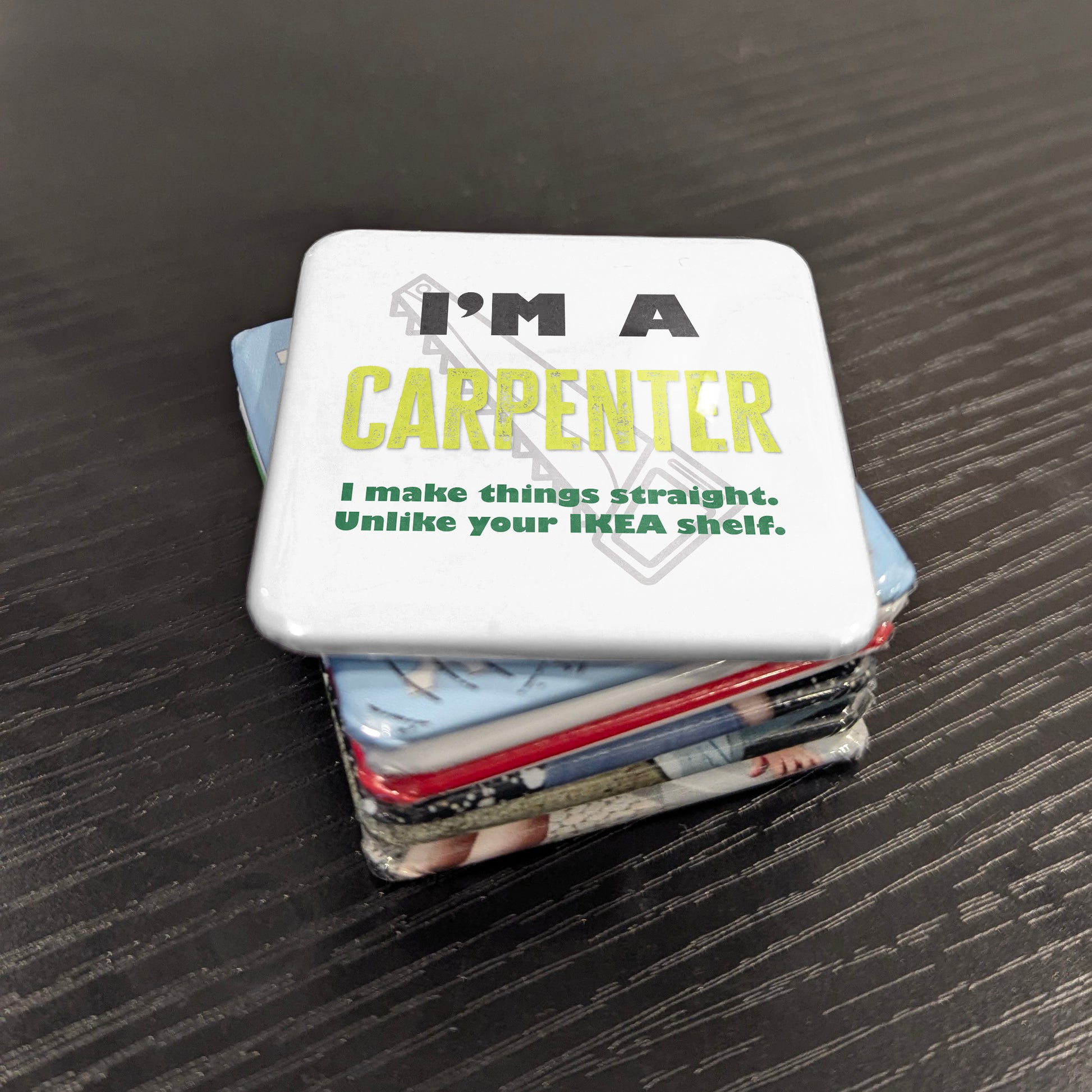 I'm a Carpenter Fridge Magnet - PhiloPerse