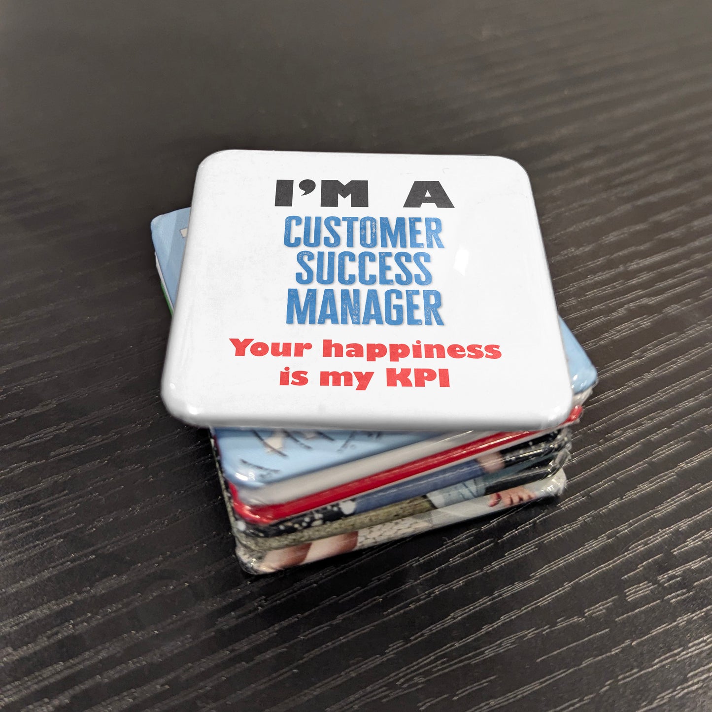 I'm a Customer Success Manager Fridge Magnet - PhiloPerse