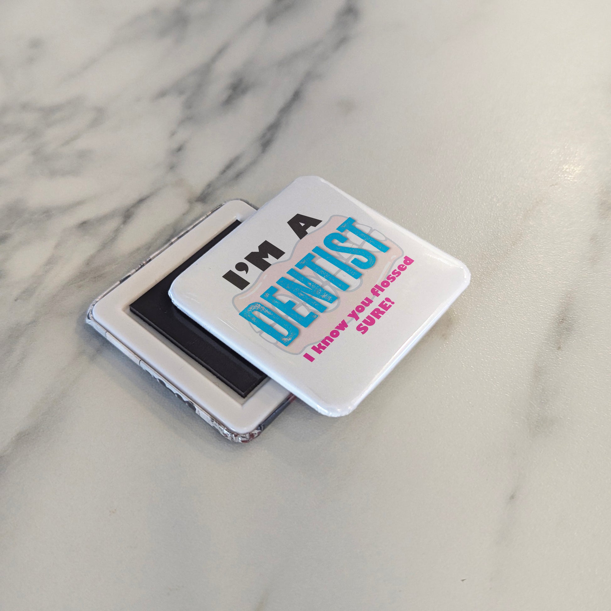 I'm a Dentist Fridge Magnet - PhiloPerse