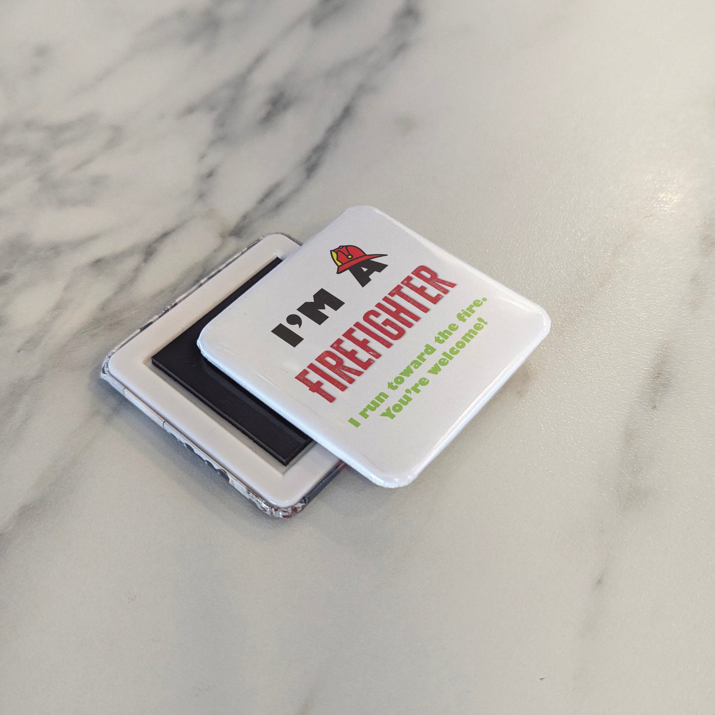 I'm a Firefighter Fridge Magnet - PhiloPerse