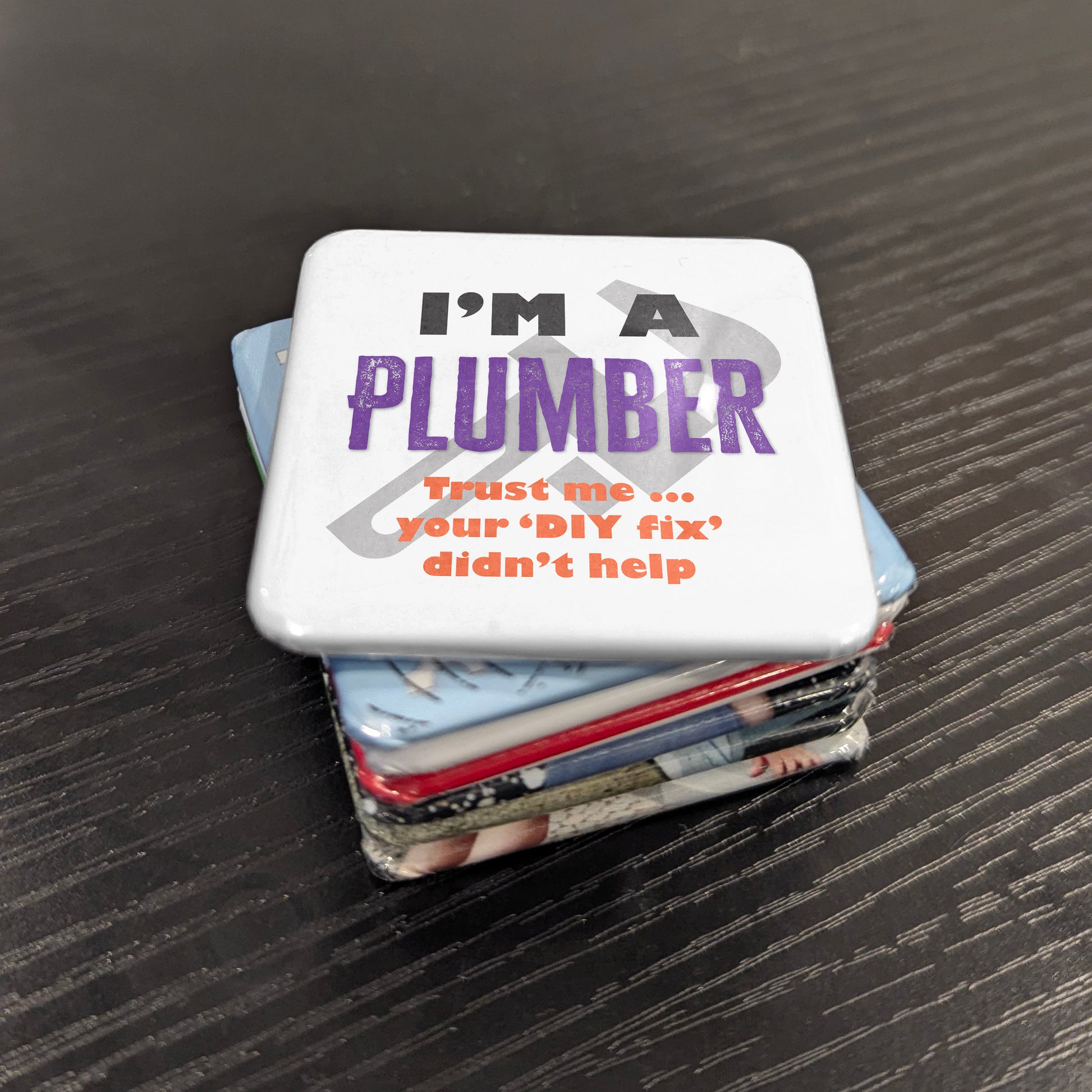 I'm a Plumber Fridge Magnet - PhiloPerse