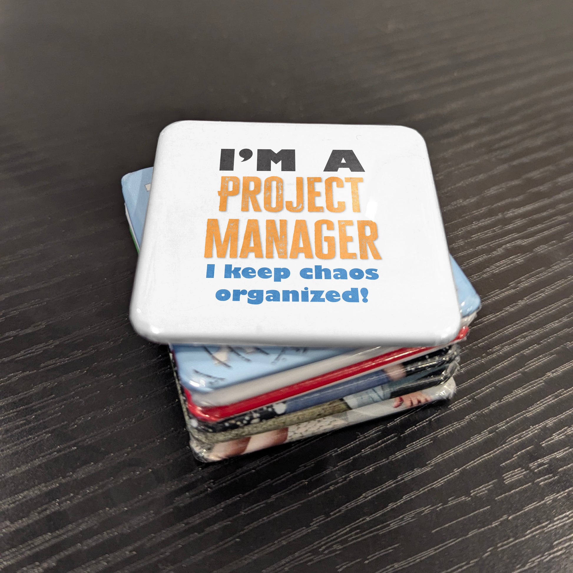 I'm a Project Manager Fridge Magnet - PhiloPerse