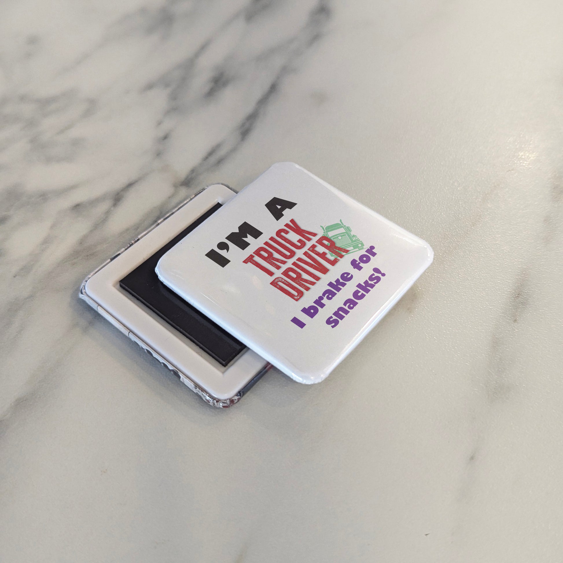 I'm a Truck Driver Fridge Magnet - PhiloPerse