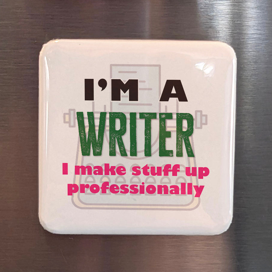 I'm a Writer Fridge Magnet - PhiloPerse