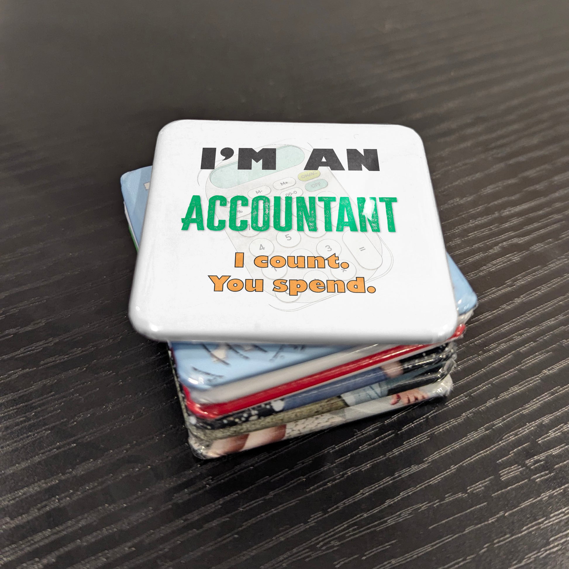 I'm an Accountant Fridge Magnet - PhiloPerse