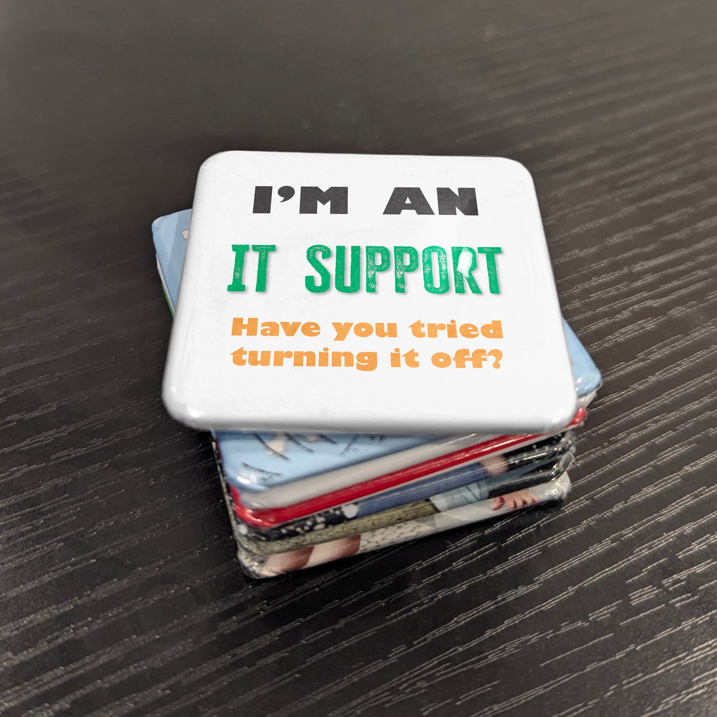 I'm an IT Support Fridge Magnet - PhiloPerse