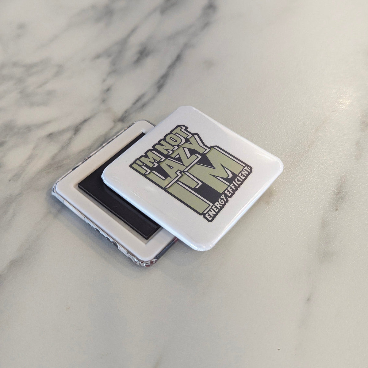 I'm Not Lazy Magnet | Energy Efficient | 2×2 | Made in Canada - PhiloPerse