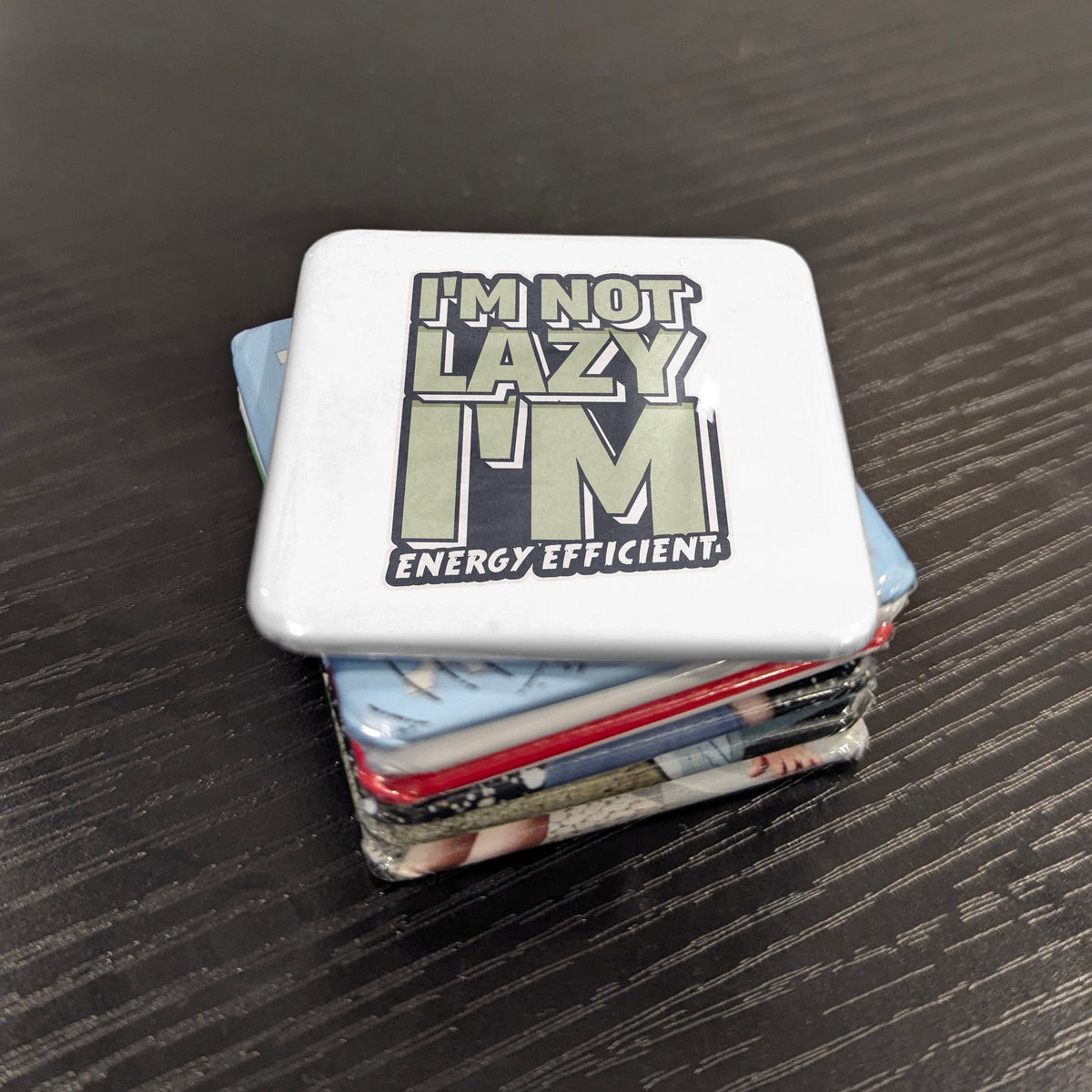 I'm Not Lazy Magnet | Energy Efficient | 2×2 | Made in Canada - PhiloPerse