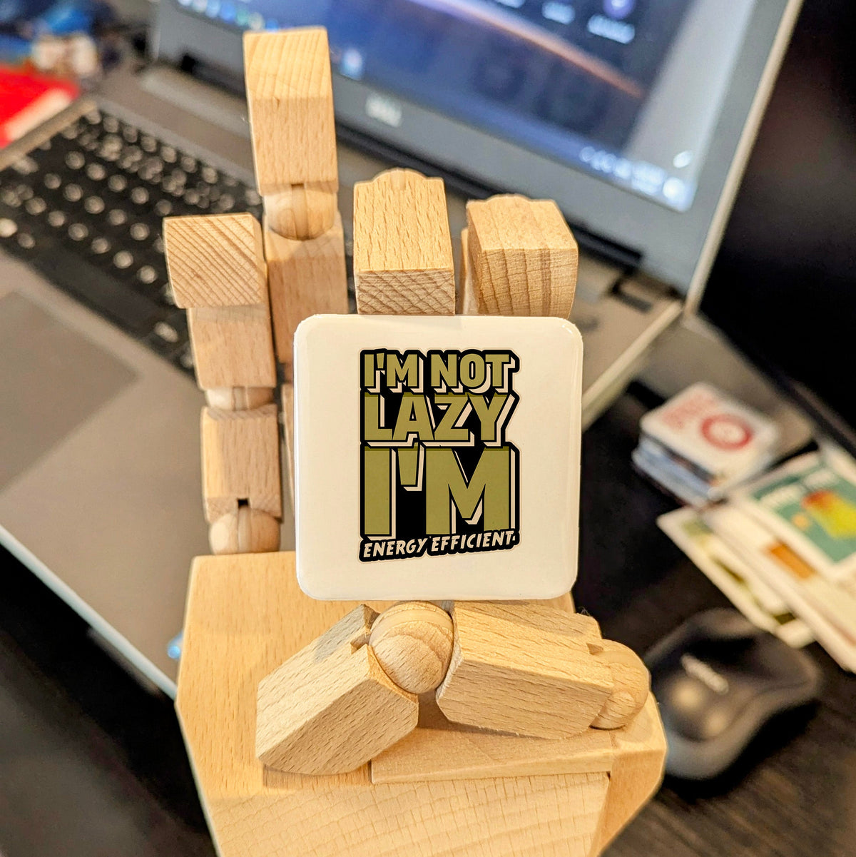 I'm Not Lazy Magnet | Energy Efficient | 2×2 | Made in Canada - PhiloPerse