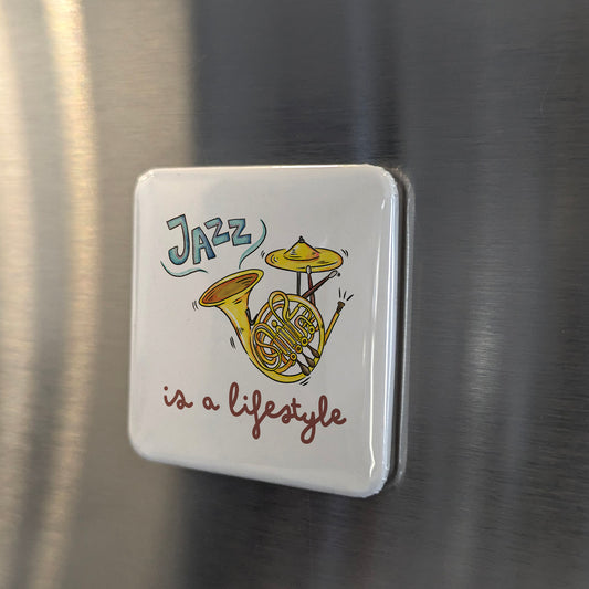 Jazz is a Lifestyle Fridge Magnet - PhiloPerse