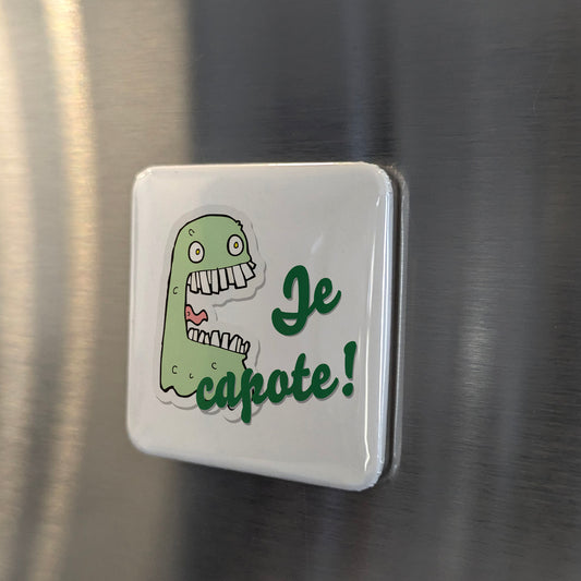 Je capote Fridge Magnet - PhiloPerse